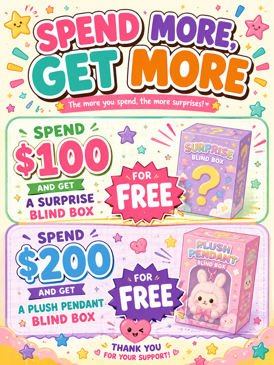 Spend $100 get a Free BB // Spend $200 and get a free plush pendant